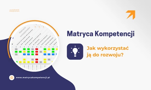 matryca kompetencji-jak wykorzystać ją do rozwoju