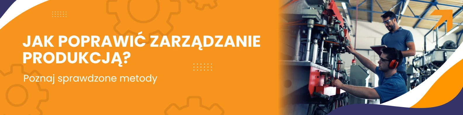 Zarządzanie produkcją w zakładzie - dwaj operatorzy kontrolujący maszyny w fabryce