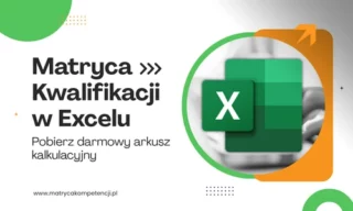 Matryca kwalifikacji w Excelu – pobierz darmowy arkusz kalkulacyjny SkillBox